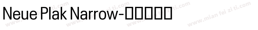 Neue Plak Narrow字体转换